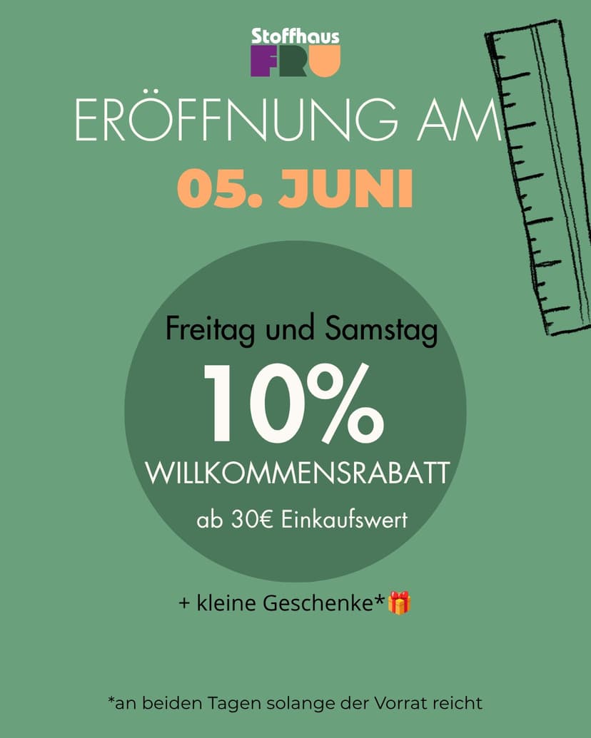 Stoffhaus FRU – Eröffnung am 5. Juni, 10% Willkommensrabatt
